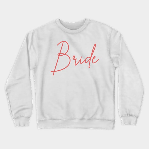 Bride Rose Script Crewneck Sweatshirt by cre8tive-liv